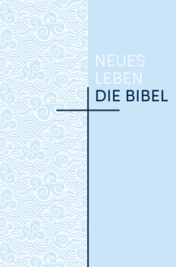 Neues Leben. Die Bibel - Sonderausgabe