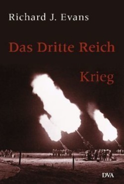 Das Dritte Reich, Bd. 3, Krieg