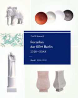 Porzellan der KPM Berlin 1918−1988