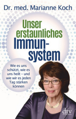 Unser erstaunliches Immunsystem