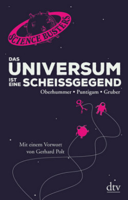 Das Universum ist eine Scheißgegend