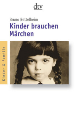 Kinder brauchen Märchen