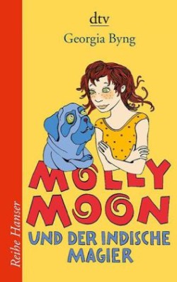 Molly Moon Und Der Indische Magier