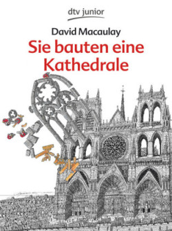 Sie bauten eine Kathedrale