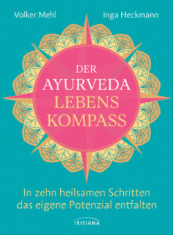 Der Ayurveda-Lebenskompass