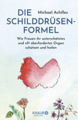 Die Schilddrüsen-Formel