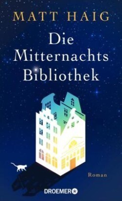 Die Mitternachtsbibliothek