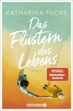 Das Flüstern des Lebens