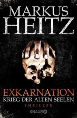 Exkarnation - Krieg der alten Seelen