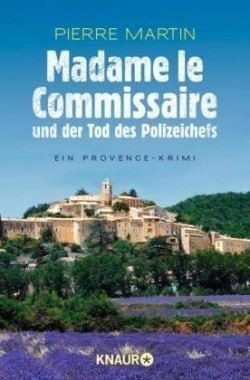 Madame le Commissaire und der Tod des Polizeichefs