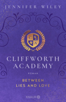 Cliffworth Academy - Between Lies and Love