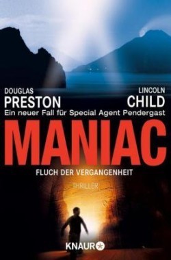 Maniac, Fluch der Vergangenheit