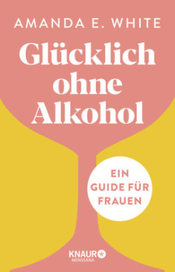 Glücklich - ohne Alkohol