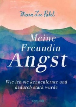 Meine Freundin Angst