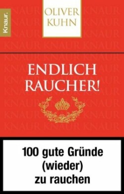 Endlich Raucher! (rote Ausgabe)