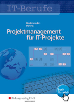 Projektmanagement für IT-Projekte, m. 1 Beilage