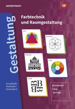 Gestaltung - Farbtechnik und Raumgestaltung