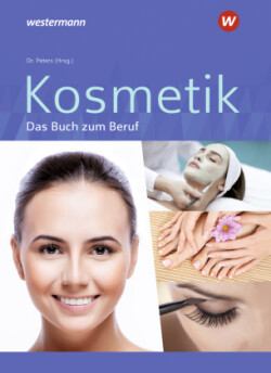 Kosmetik - Das Buch zum Beruf