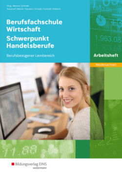 Berufsfachschule Wirtschaft - Schwerpunkt Handelsberufe  Ausgabe Niedersachsen