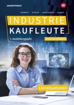 Industriekaufleute - Ausgabe nach Ausbildungsjahren und Lernfeldern