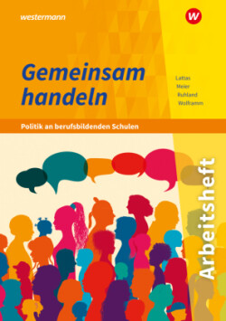 Gemeinsam handeln - Politik an berufsbildenden Schulen