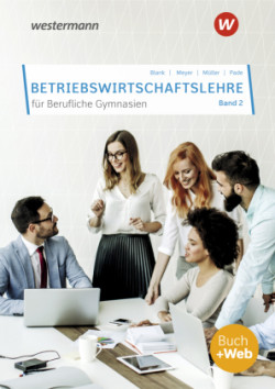 Betriebswirtschaftslehre für Berufliche Gymnasien, m. 1 Beilage