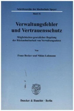 Verwaltungsfehler und Vertrauensschutz.