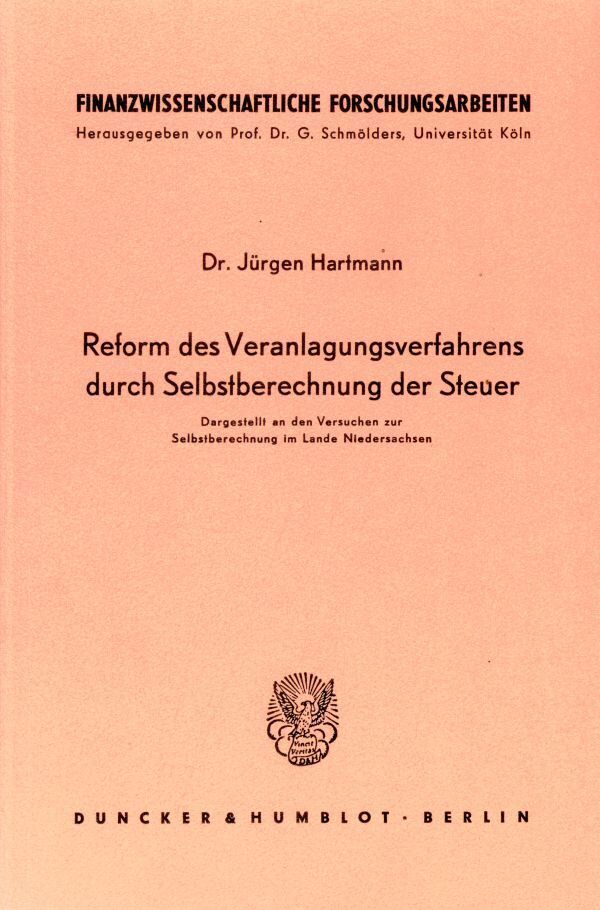 Reform des Veranlagungsverfahrens durch Selbstberechnung der Steuer.
