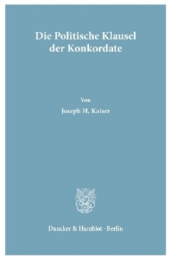 Die Politische Klausel der Konkordate.
