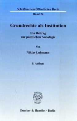 Grundrechte als Institution.