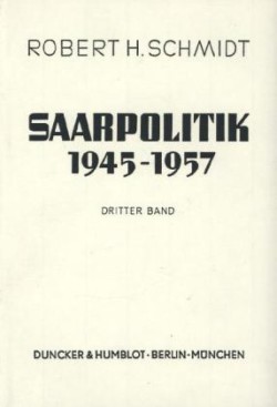 Saarpolitik 1945 - 1957.