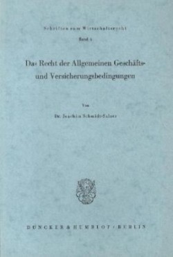 Das Recht der Allgemeinen Geschäfts- und Versicherungsbedingungen.