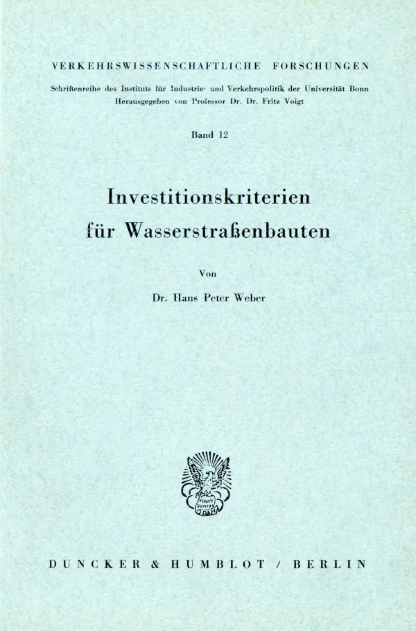 Investitionskriterien für Wasserstraßenbauten.