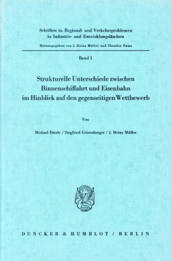 Strukturelle Unterschiede zwischen Binnenschiffahrt und Eisenbahn im Hinblick auf den gegenseitigen Wettbewerb.
