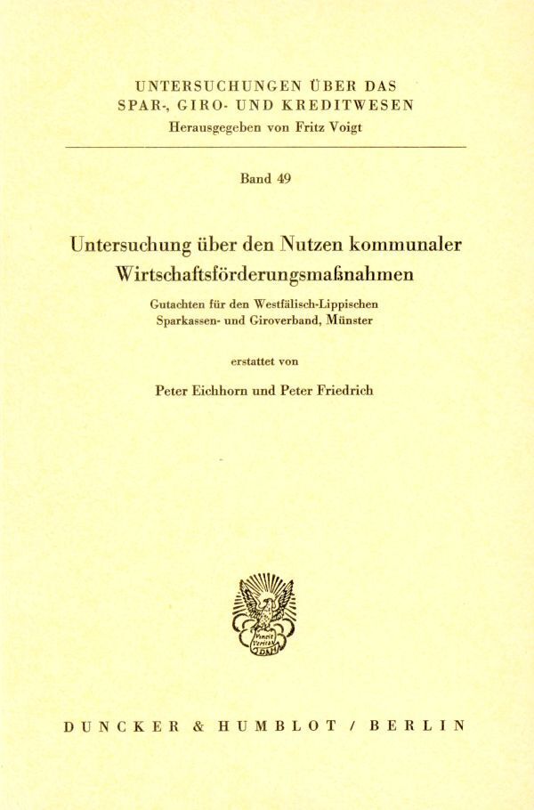 Untersuchung über den Nutzen kommunaler Wirtschaftsförderungsmaßnahmen.