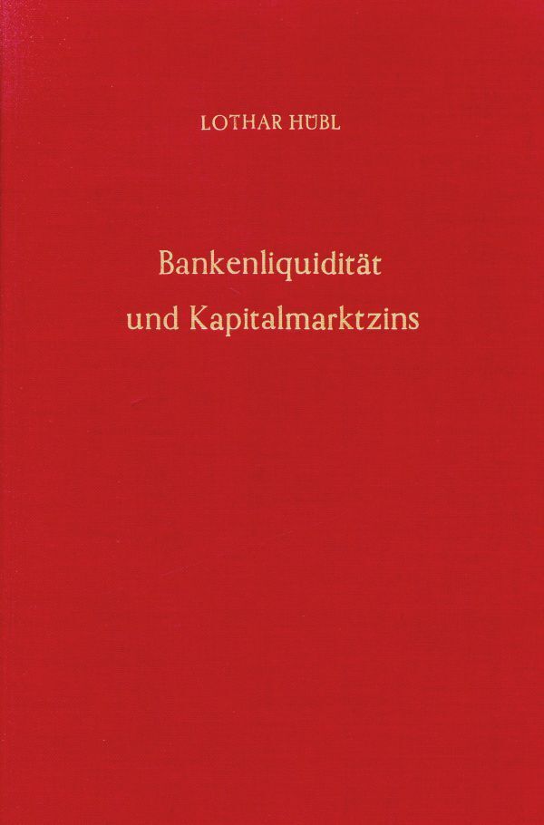 Bankenliquidität und Kapitalmarktzins.