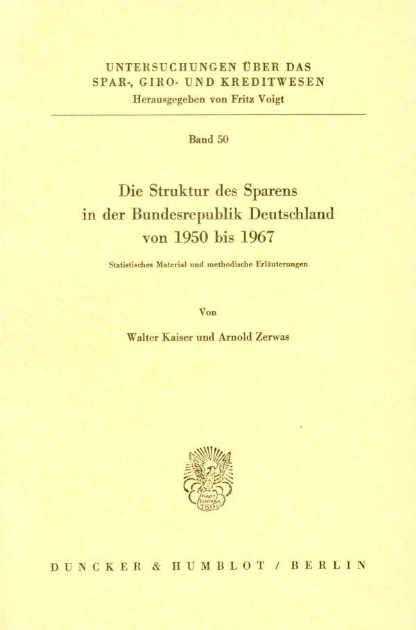 Die Struktur des Sparens in der Bundesrepublik Deutschland von 1950 - 1967.