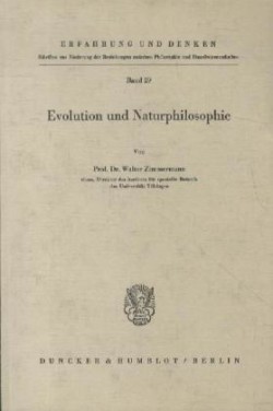 Evolution und Naturphilosophie.