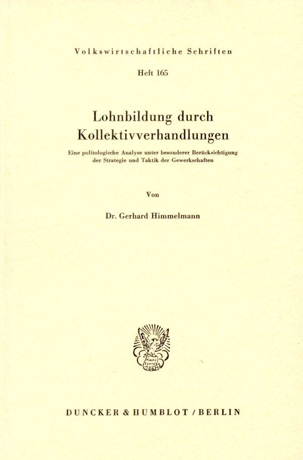 Lohnbildung durch Kollektivverhandlungen.