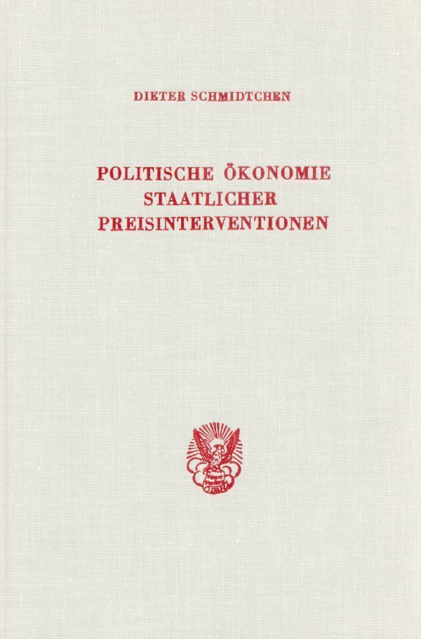 Politische Ökonomie staatlicher Preisinterventionen.