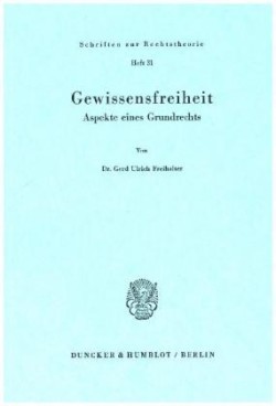 Gewissensfreiheit.