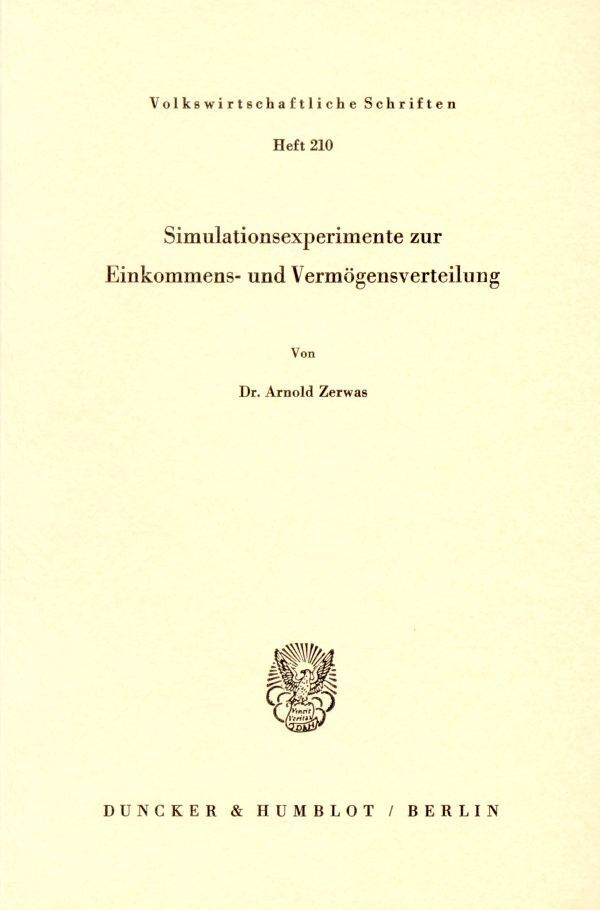 Simulationsexperimente zur Einkommens- und Vermögensverteilung.