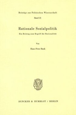 Rationale Sozialpolitik.