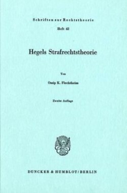 Hegels Strafrechtstheorie.