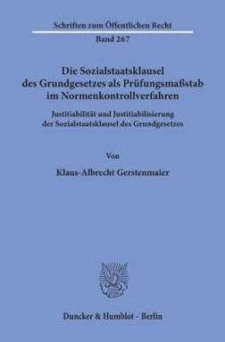 Die Sozialstaatsklausel des Grundgesetzes als Prüfungsmaßstab im Normenkontrollverfahren.