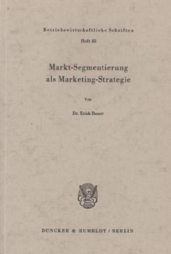 Markt-Segmentierung als Marketing-Strategie.