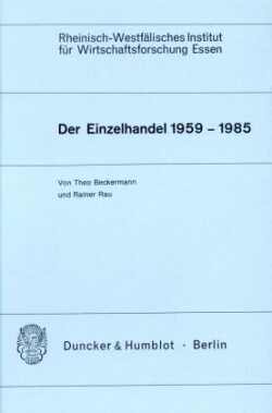 Der Einzelhandel 1959 - 1985.