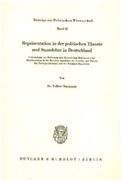 Repräsentation in der politischen Theorie und Staatslehre in Deutschland.