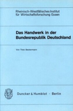 Das Handwerk in der Bundesrepublik Deutschland.
