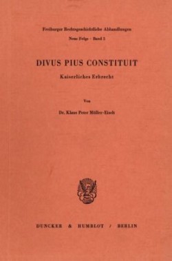 Divus Pius Constituit.